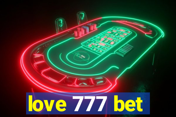 love 777 bet